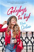 Polska książka : Gdybyś tu ... - Renée Carlino