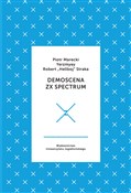 Książka : Demoscena ... - Piotr Marecki, Yerzmyey, Robert Straka