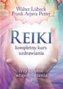 Reiki komp... - Walter Lubeck, Frank Arjava Petter - buch auf polnisch 
