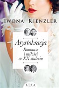 Arystokrac... - Iwona Kienzler -  Polnische Buchandlung 