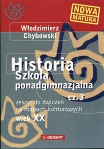 Bild von Historia 3 Wiek XX Zeszyt do ćwiczeń na mapach konturowych Szkoła ponadgimnazjalna