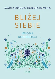 Bild von Bliżej siebie Imiona kobiecości