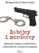 Polnische buch : Zabójcy i ... - Małgorzata H. Kowalczyk