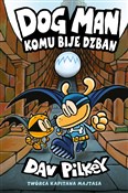 Komu bije ... - Dav Pilkey -  Książka z wysyłką do Niemiec 