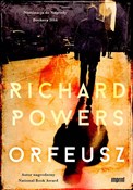 Zobacz : Orfeusz - Richard Powers