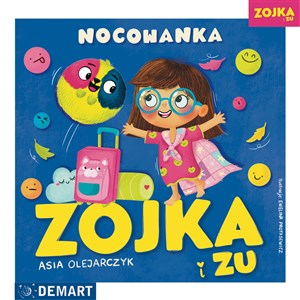 Obrazek Zojka i Zu. Nocowanka