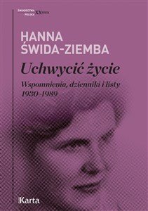 Bild von Uchwycić życie Wspomnienia, dzienniki i listy 1930–1989