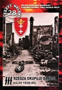 Obrazek III Rzesza okupuje Danzig (Część III 1939-1945)