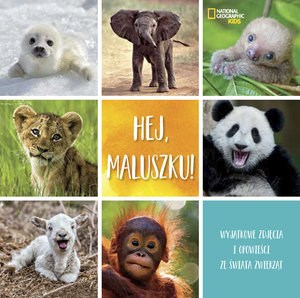 Obrazek National Geographic Kids. Hej maluszku!