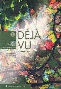 Obrazek Déjà-vu 1 Podręcznik z płytą CD Język francuski Szkoła ponadgimnazjalna