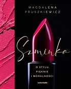 Szminka O ... - Magdalena Pruszkiewicz -  fremdsprachige bücher polnisch 