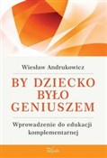 By dziecko... - Wiesław Andrukowicz -  Książka z wysyłką do Niemiec 