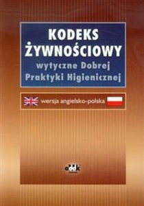 Obrazek Kodeks Żywnościowy (Codex Alimentarius) wytyczne Dobrej Praktyki Higienicznej