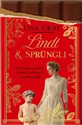 Pokaż szczegóły dla Lindt & Sprüngli Dwie rodziny, jedna pasja Polska książka : Lindt & Sp... - Lisa Graf