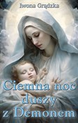Zobacz : Ciemna noc... - Iwona Grądzka