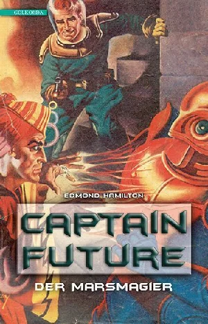 Obrazek HAMILTON, E: CAPTAIN FUTURE 7: DER MARSMAGIER
