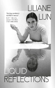 Bild von LIJN, L: LIQUID REFLECTIONS
