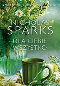 Dla ciebie... - Nicholas Sparks -  Książka z wysyłką do Niemiec 