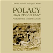 Polnische buch : Polacy Ską... - Ludwik F. Wissecki, Maciej Jaxa Wólski