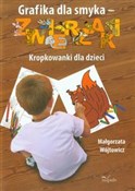 Grafika dl... - Małgorzata Wójtowicz -  polnische Bücher