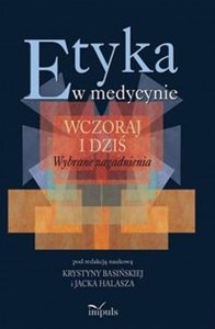 Bild von Etyka w medycynie wczoraj i dziś Wybrane zagadnienia