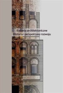 Bild von Badania architektoniczne Historia i perspektywy rozwoju