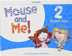 Obrazek Mouse and Me 2 Student Book