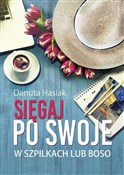 Polska książka : Sięgaj po ... - Danuta Hasiak