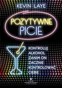 Bild von Pozytywne picie Kontroluj alkohol zanim on zacznie kontrolować Ciebie