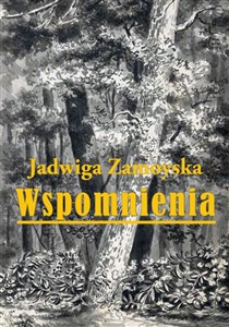 Obrazek Wspomnienia Jadwiga Zamoyska