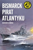 Bismarck p... - Zbigniew Flisowski -  Książka z wysyłką do Niemiec 