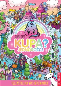 Bild von Gdzie jest kupa? Jednorożce