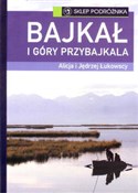 Bajkał i g... - Alicja Łukowska, Jędrzej Łukowski -  Polnische Buchandlung 