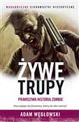 Polska książka : Żywe trupy... - Adam Węgłowski