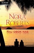 Raj obok n... - Nora Roberts -  polnische Bücher