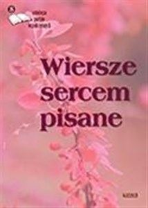 Obrazek Wiersze sercem pisane