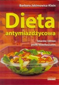 Zobacz : Dieta anty... - Barbara Klein-Jakimowicz