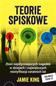 Obrazek Teorie spiskowe Zbiór najsłynniejszych zagadek w dziejach i największych mistyfikacji ostatnich lat