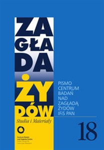 Bild von Zagłada Żydów Studia i Materiały nr 18 R. 2022 Pismo Centrum Badań nad Zagładą Żydów IFiS PAN