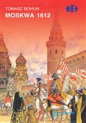 Moskwa 161... - Tomasz Bohun -  polnische Bücher
