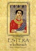 Zobacz : Estera w k... - Paweł Plichta