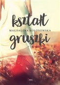 Kształt gr... - Magdalena Kołosowska -  fremdsprachige bücher polnisch 