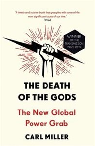 Obrazek The Death of the Gods The New Global Power Grab