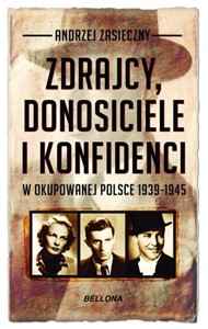 Bild von Zdrajcy, donosiciele, konfidenci w okupowanej Polsce 1939-1945 (wydanie pocketowe)