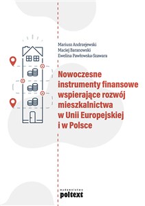 Bild von Nowoczesne instrumenty finansowe wspierające rozwój mieszkalnictwa w Unii Europejskiej i w Polsce