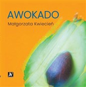 Awokado - Małgorzata Kwiecień - buch auf polnisch 