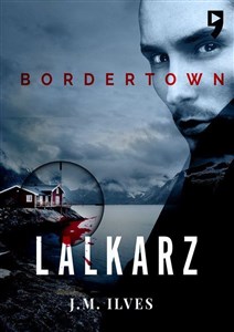 Bild von Lalkarz. Bordertown. Tom 1