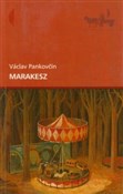 Polska książka : Marakesz - Vaclav Pankovcin