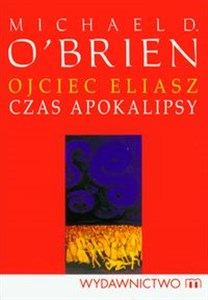 Obrazek Ojciec Eliasz Czas apokalipsy