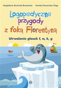 Bild von Logopedyczne przygody z foką Florentyną Utrwalanie głosek f, w, k, g